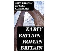 Early Britain-roman Britain (ebook)
