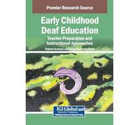 Early Childhood Deaf Education: Teacher Preparation and Instructional Approaches