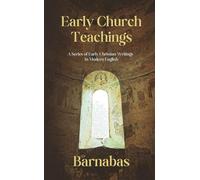 Early Church Teachings: Barnabas