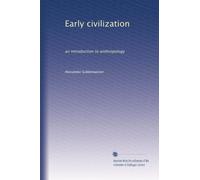 Early civilization: an introduction to anthropology