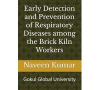 Early Detection and Prevention of Respiratory Diseases among the Brick Kiln Workers
