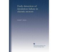 Early detection of insulation failure in electric motors
