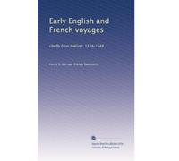 Early English and French voyages: chiefly from Hakluyt, 1534-1648: Volume 1