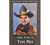 Early Films Of Tom Mix [Edizione: Stati Uniti] [Francia] [DVD]