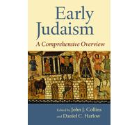 Early Judaism: A Comprehensive Overview