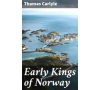 Early Kings Of Norway (ebook)