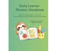 Early Learner Phonics Workbook: Beginner Reading & Writing Practice | Alphabet Tracing, Compound Words, Shapes, Time & Counting | Full-Color Educational Workbook