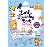 Early Learning Book for Kids: Animals, Food & Drink, Sports and Toys