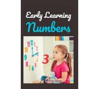 Early Learning Book on Numbers: My First Numbers 0-20: A Fun Picture Book to Teach Counting, Early Math, and Vocabulary for Toddlers and Preschoolers ... Interactive Questions (Early Learning books)