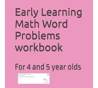 Early Learning Math Word Problems: For 4 and 5 year olds