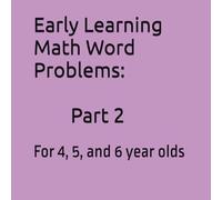 Early Learning Math Word Problems Part 2: For 4 and 5 year olds