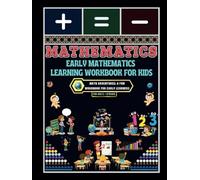 Early Mathematics Learning Workbook for Kids: - Math Adventures: A Fun Workbook for Early Learners