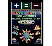 Early Mathematics Learning Workbook for Kids: - Playful Numbers: Learning Math the Fun Way