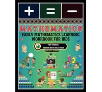 Early Mathematics Learning Workbook for Kids: -Tiny Thinkers: Building Math Skills Early