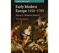 Early Modern Europe, 1450-1789 (Cambridge History of Europe)