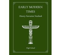 Early Modern History Narration Notebook: High School