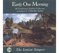Early One Morning - 20 Traditional English Folksongs [UK Import]
