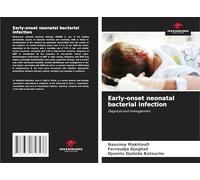 Early-onset neonatal bacterial infection: Diagnosis and management