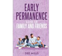 Early Permanence: A Guide for Family and Friends