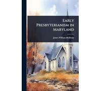 Early Presbyterianism in Maryland