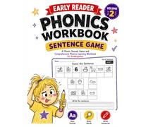 Early Reader Phonics Workbook Volume 2: Short Vowel Reading Practice Through Decodable Sentences and CVC Word Games for Kindergarten (Short Vowel Sound Workbooks Series)