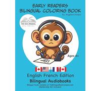 Early Readers Bilingual Coloring Book English French Edition: Bilingual Audiobooks
