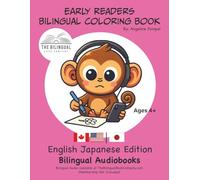 Early Readers Bilingual Coloring Book English-Japanese Edition: Bilingual Audiobook