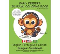 Early Readers Bilingual Coloring Book English-Portuguese Edition: Bilingual Audiobook