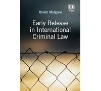 Early Release in International Criminal Law