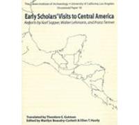 Early Scholars Visits To Central America (ebook)