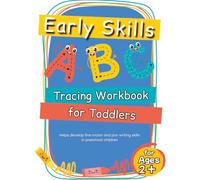 Early Skills ABC Tracing Workbook for Toddlers: Helps develop fine motor and pre-writing skills in preschool children