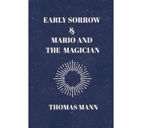 Early Sorrow & Mario and the Magician