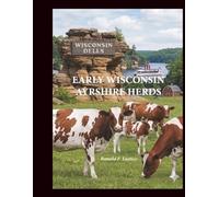 EARLY WISCONSIN AYRSHIRE HERDS