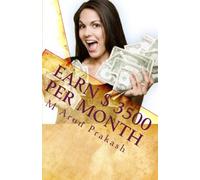 Earn $ 3500 Per month: No Further Investment Money Back Guarantee: Volume 100