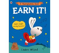 Gánatelo: Aprende lecciones sencillas sobre el dinero (Un libro de Moneybunny)