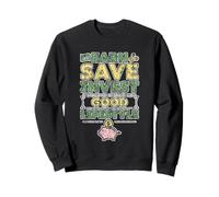 Earn Save Invest Good Lifestyle Finance Budget Money - Sudadera