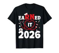 Earned It Registered Nurse Class of 2026 RN Nurse Graduation Camiseta