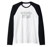 Earned Not Given Motivational Quote Streetwear Design Camiseta Manga Raglan