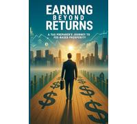 Earning Beyond Returns: A Tax Preparer's Journey to Fee-Based Prosperity