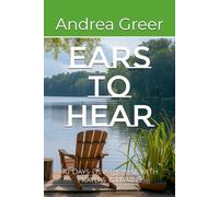 Ears To Hear: 40 Day Devotional with Hymns & Prayers