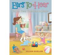 Ears To Hear: Caden Gets Cochlear Implants