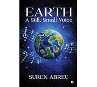 Earth: A Still, Small Voice