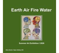 Earth Air Fire Water: Summer Exhibition I 2026