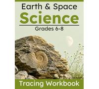 Earth and Space Science for Middle School: Grades 6-8 Adapted Science for Special Education and Homeschool (Tracing Version) (Simple Science Workbooks)
