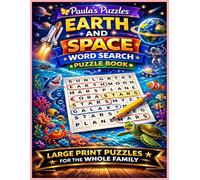 Earth and Space Word Search Puzzle Book - LARGE PRINT Edition: Relaxing Puzzles for The Whole Family (Paula's Puzzles)