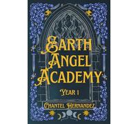 Earth Angel Academy Year 1