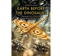 Earth Before the Dinosaurs (Life of the Past)