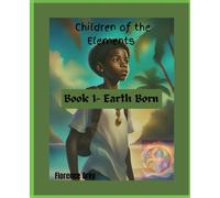 Earth Born: 1 (Children of the Elements)