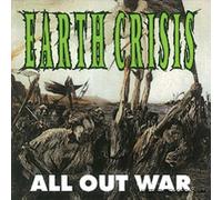 Earth Crisis - All Out War