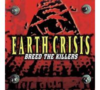 Earth Crisis - Breed The Killer [Vinilo]